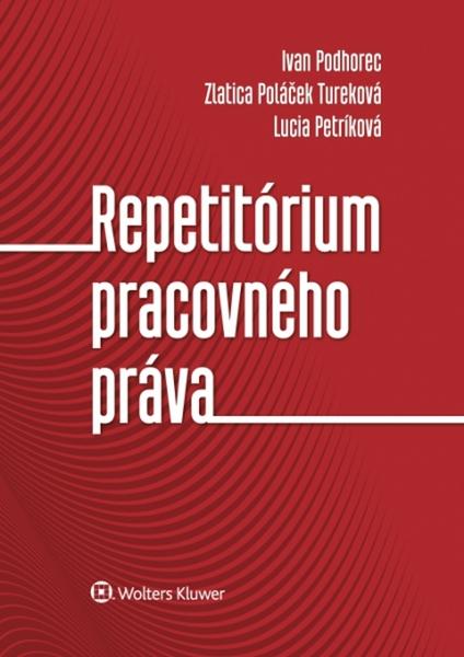 Repetitórium pracovného práva - 978-80-8168-540-8