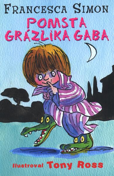 Pomsta Grázlika Gaba - 978-80-556-0846-4