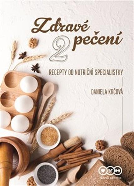 Zdravé pečení 2 - 978-80-270-9329-8