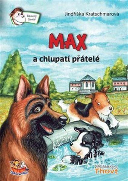 Levně Max a chlupatí přátelé