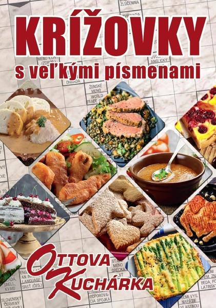Krížovky s veľkými písmenami Ottova kuchárka - 978-80-7451-873-7