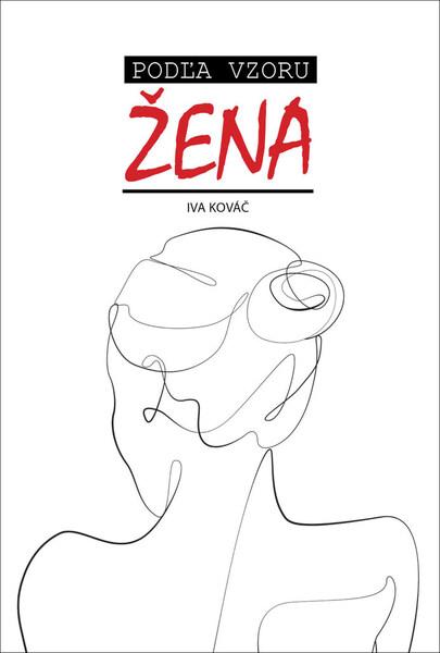 Levně Podľa vzoru žena