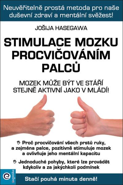 Levně Stimulace mozku procvičováním palců