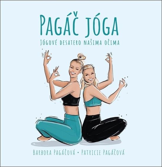 Levně Pagáč jóga - Patricie Pagáčová, Barbora Pagáčová