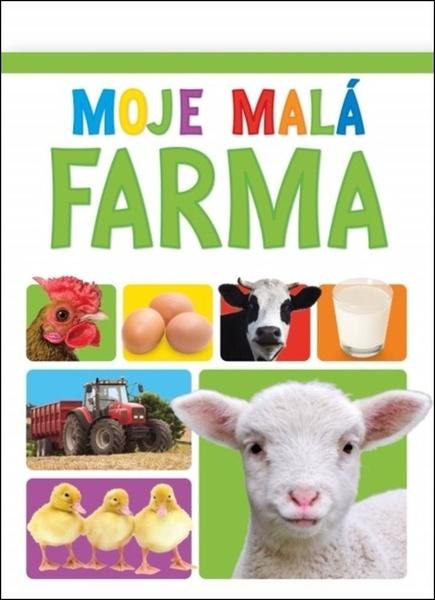 Moje malá farma - 978-80-256-2924-6