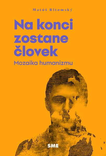 Levně Na konci zostane človek