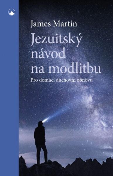 Jezuitský návod na modlitbu - 978-80-7566-191-3