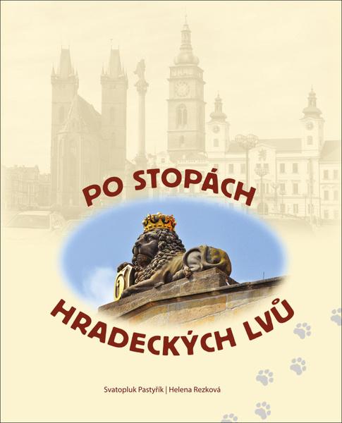 Levně Po stopách hradeckých lvů