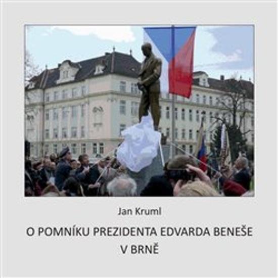 Levně O pomníku Edvarda Beneše v Brně