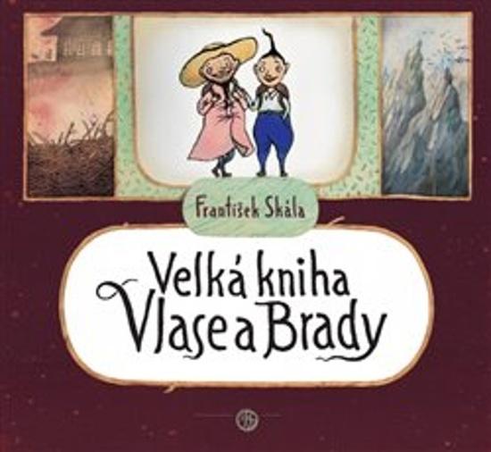 Levně Velká kniha Vlase a Brady