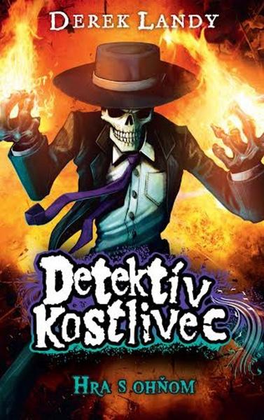 Detektív Kostlivec Hra s ohňom - 978-80-556-1404-5