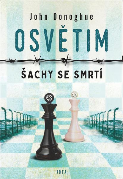 Osvětim Šachy se smrtí - 978-80-7565-867-8
