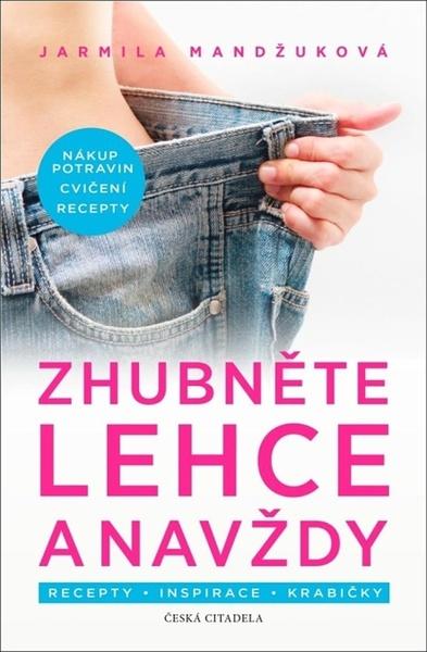 Zhubněte lehce a navždy - 978-80-88382-20-1