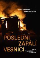 Poslední zapálí vesnici - 978-80-242-7463-8