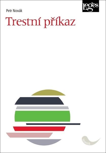 Trestní příkaz - 978-80-7502-495-4