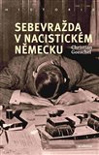 Levně Sebevražda v nacistickém Německu