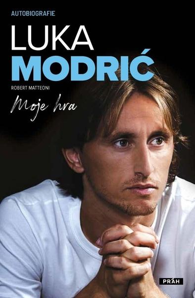 Luka Modrić Moje hra - 978-80-7252-877-6