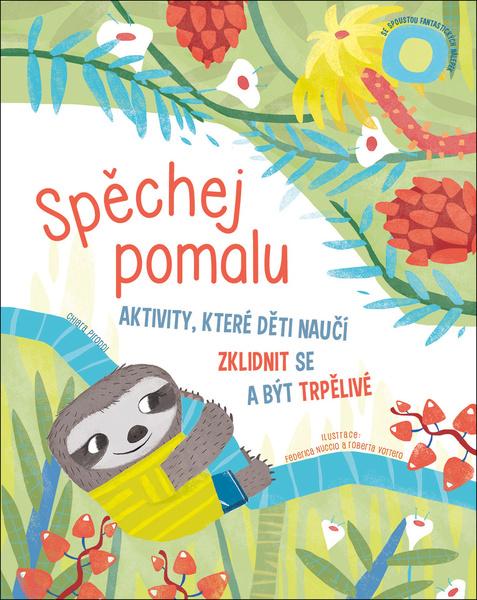 Spěchej pomalu - 978-80-277-0099-8