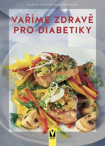 Levně Vaříme zdravě pro diabetiky