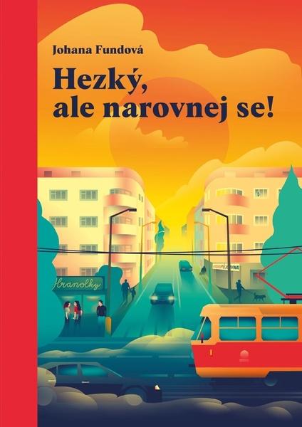 Hezký, ale narovnej se! - 978-80-265-0985-1