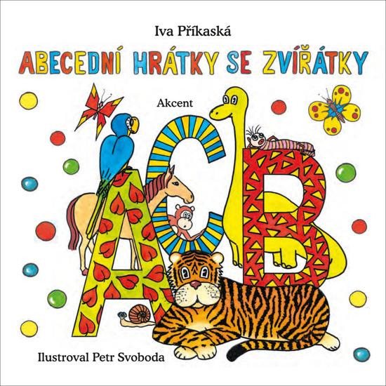 Abecední hrátky se zvířátky - 978-80-7497-360-4