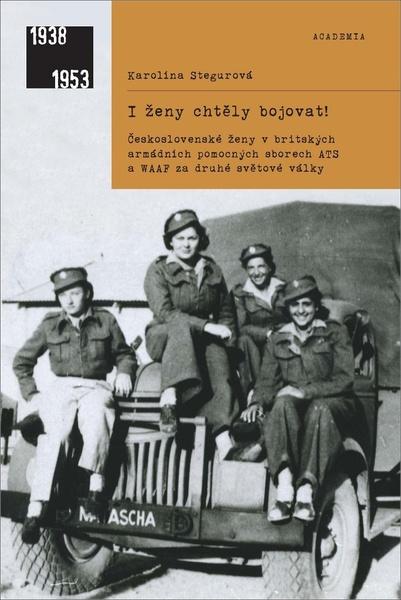 I ženy chtěly bojovat! - 978-80-200-3181-5