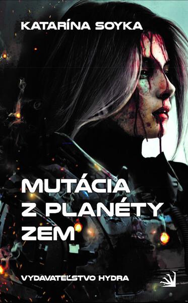 Levně Mutácia z planéty Zem