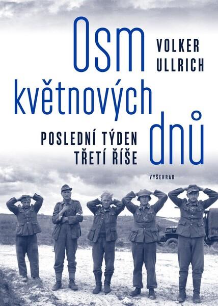 Osm květnových dnů - 978-80-7601-459-6