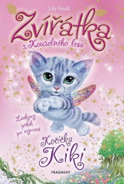Zvířátka z Kouzelného lesa Kočička Kiki - 978-80-253-5160-4