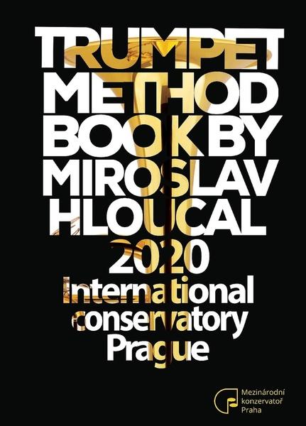 Trumpet Method Book by Miroslav Hloucal - 978-80-907818-8-7