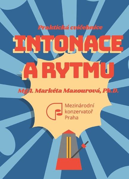 Praktická cvičebnice intonace a rytmu - 978-80-907818-4-9