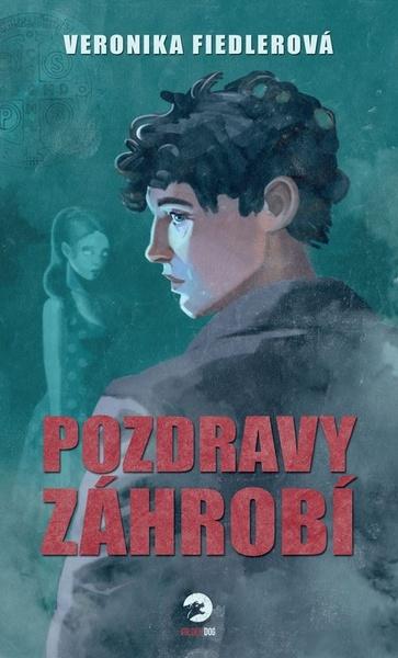 Levně Pozdravy záhrobí