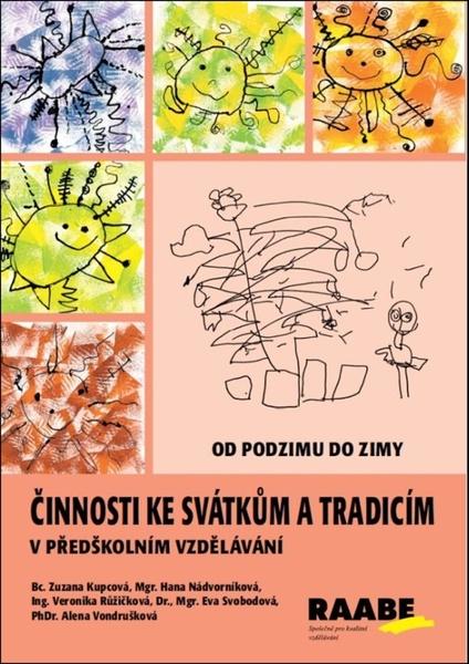 Levně Činnosti ke svátkům a tradicím v předškolním vzdělávání