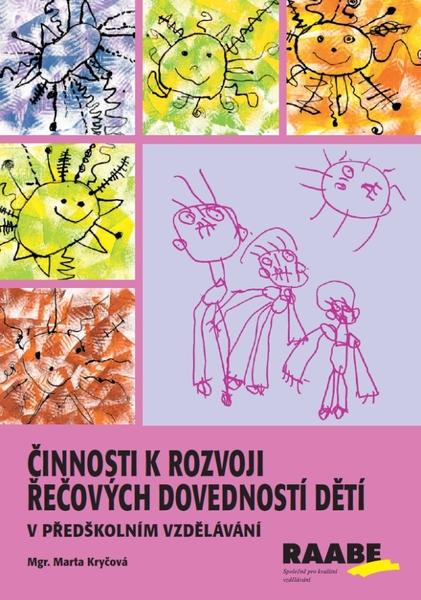 Činnosti k rozvoji řečových dovedností dětí - 978-80-7496-376-6