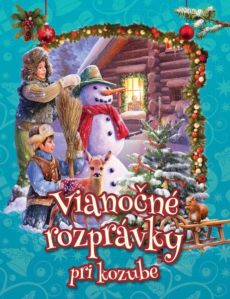 Levně Vianočné rozprávky pri kozube