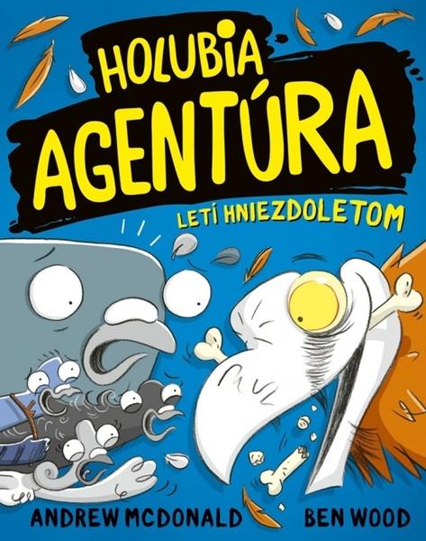 Holubia agentúra letí hniezdoletom - 978-80-551-7344-3