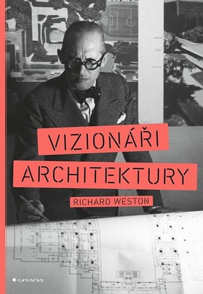 Vizionáři architektury - 978-80-271-1283-8