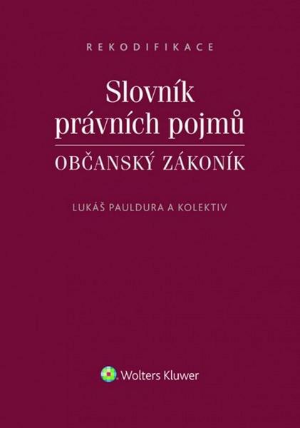Slovník právních pojmů - 978-80-7478-660-0