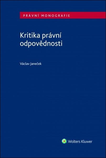 Levně Kritika právní odpovědnosti