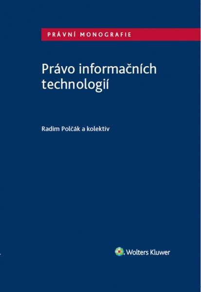 Právo informačních technologií - 978-80-7598-045-8