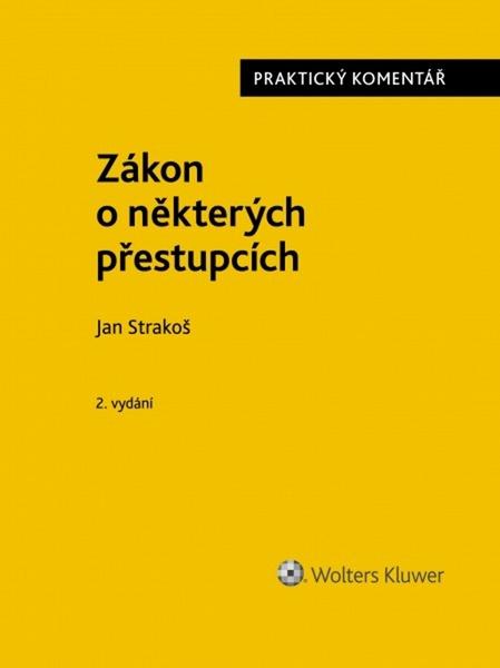 Zákon o některých přestupcích - 978-80-7598-521-7