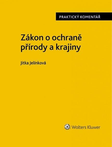 Zákon o ochraně přírody a krajiny - 978-80-7676-021-9
