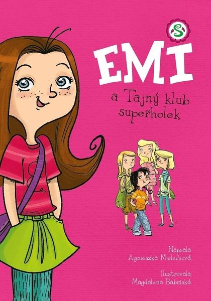 Emi a Tajný klub superholek - 978-80-264-3607-2