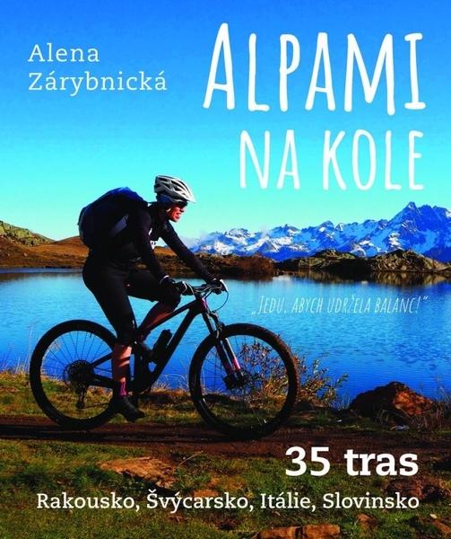 Alpami na kole 35 tras - 978-80-242-7490-4