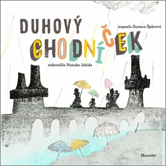 Duhový chodníček - 978-80-7558-137-2