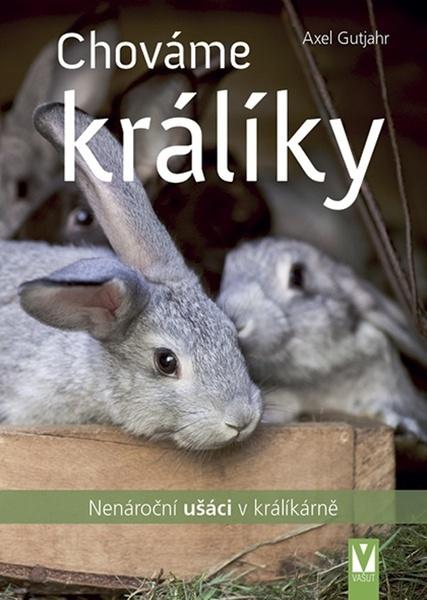 Levně Chováme králíky