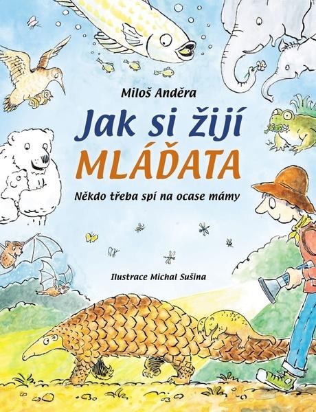 Jak si žijí mláďata - 978-80-276-0088-5