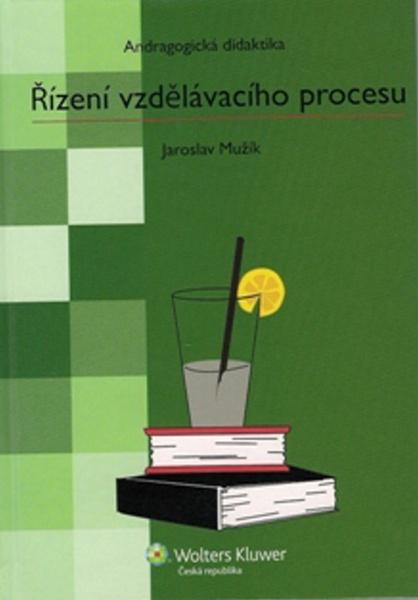 Řízení vzdělávacího procesu - 978-80-7357-581-6