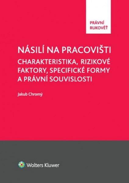 Násilí na pracovišti - 978-80-7478-552-8