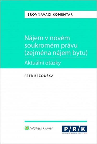 Nájem v novém soukromém právu (zejména nájem bytu) - 978-80-7598-092-2